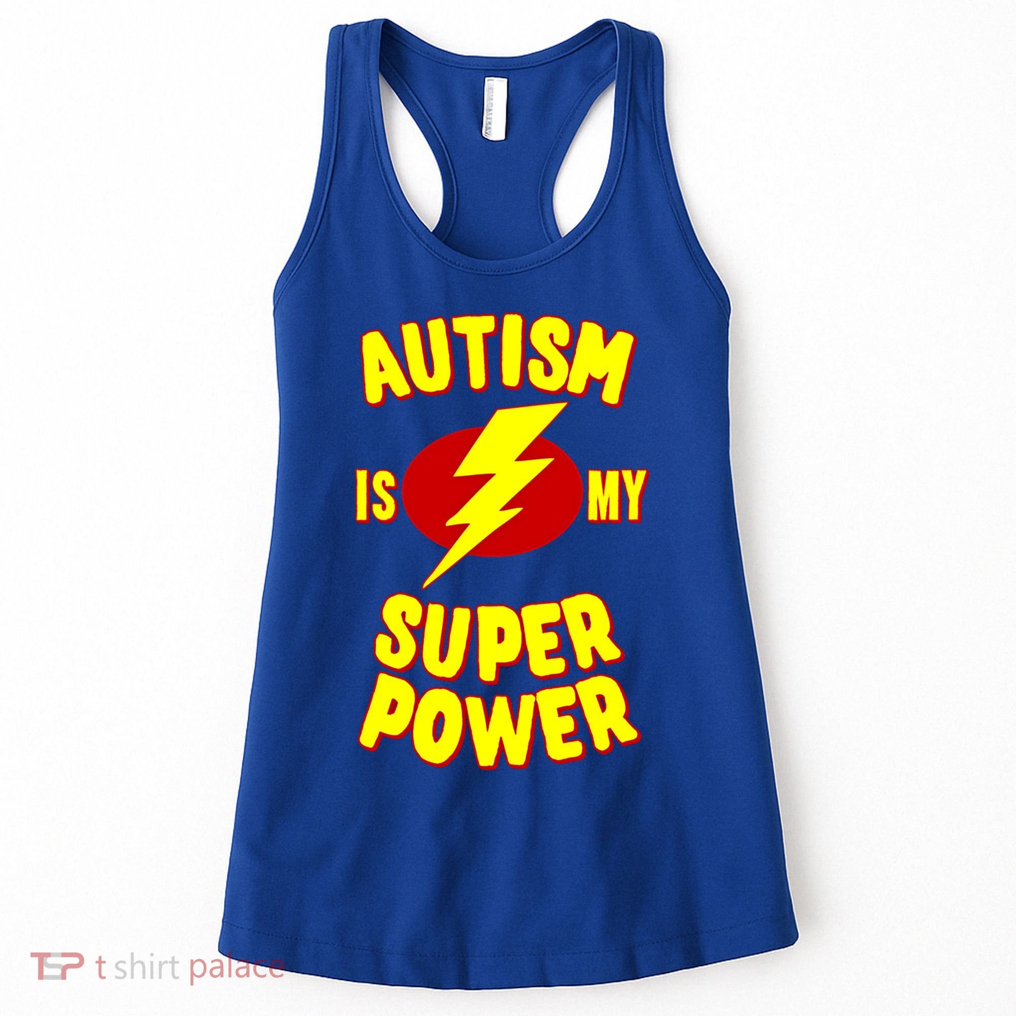 Autism Is My Super Power Cool Gift Women's Tank Top