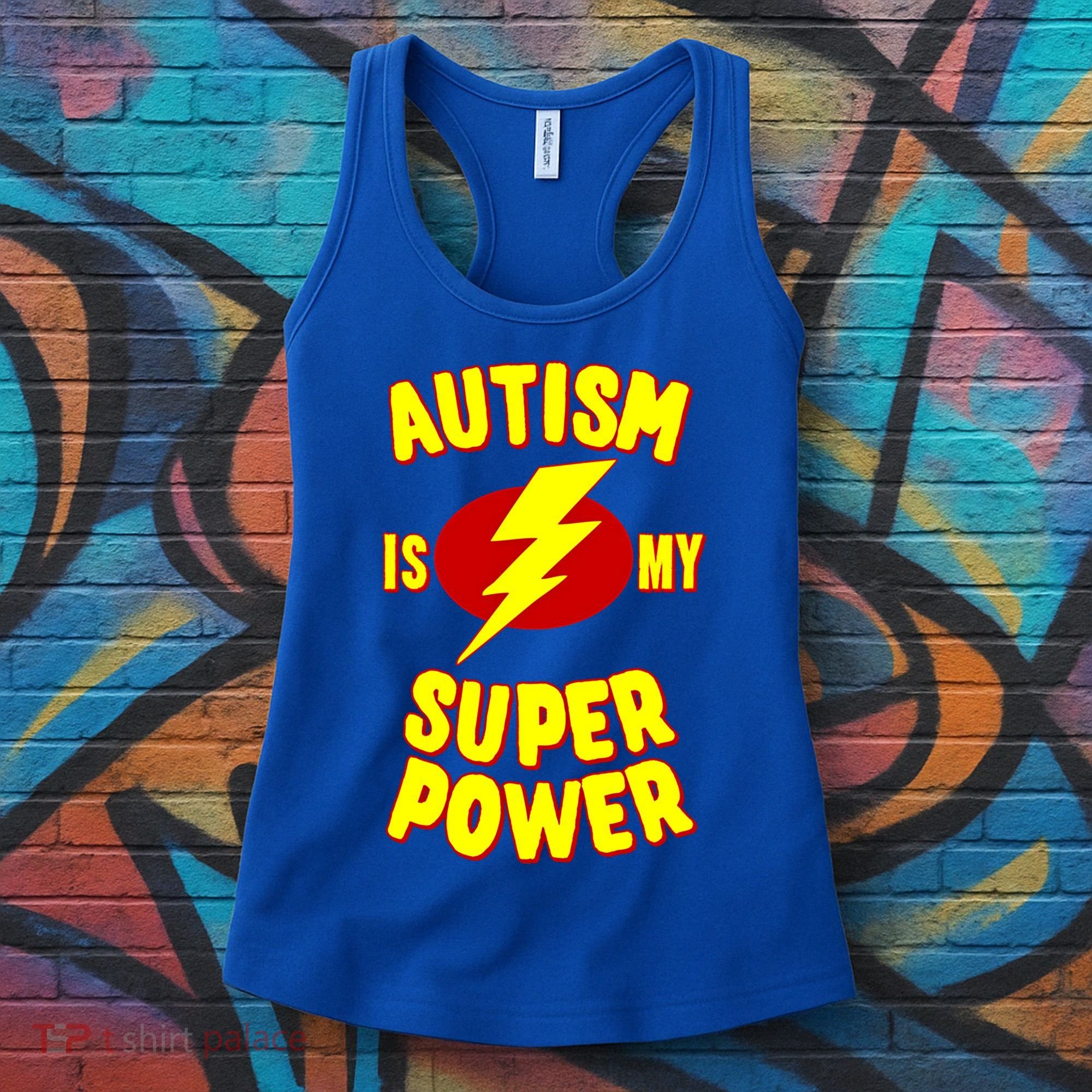 Autism Is My Super Power Cool Gift Women's Tank Top