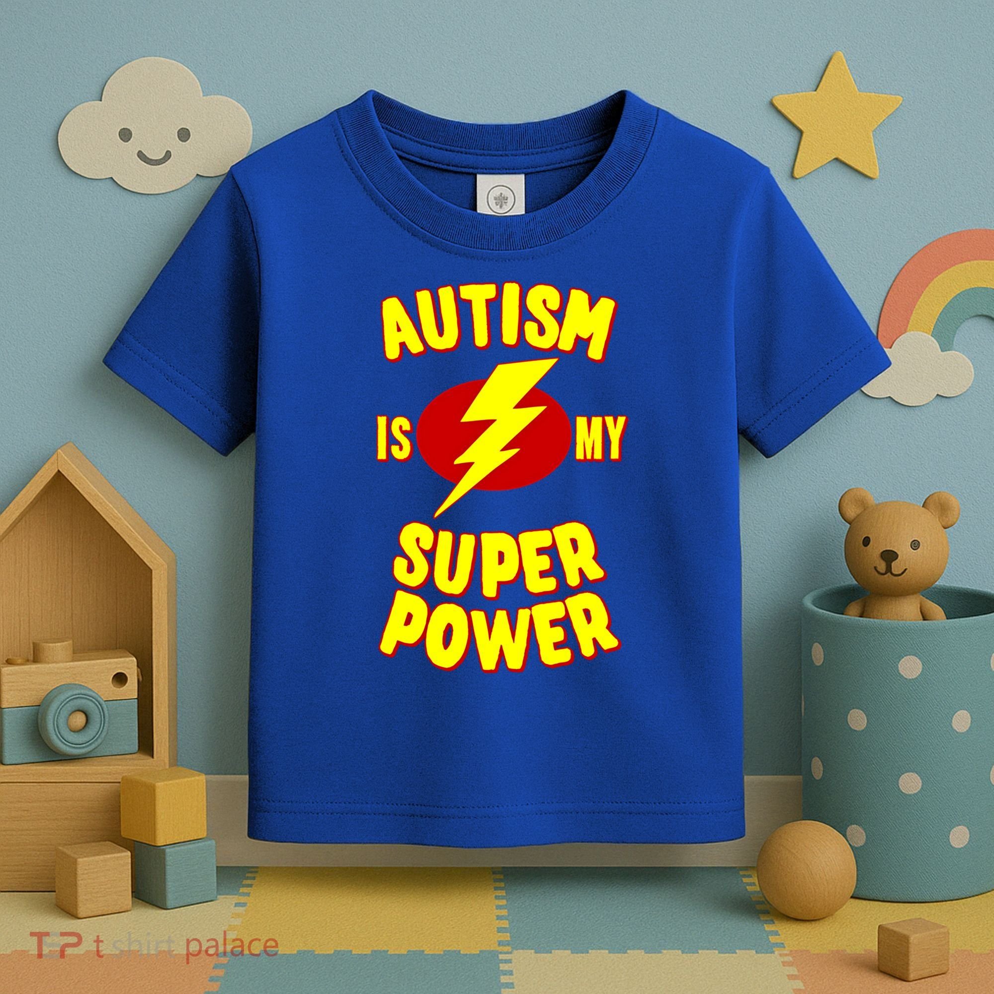 Autism Is My Super Power Cool Gift Toddler T-Shirt