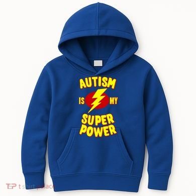Autism Is My Super Power Cool Gift Kids Hoodie