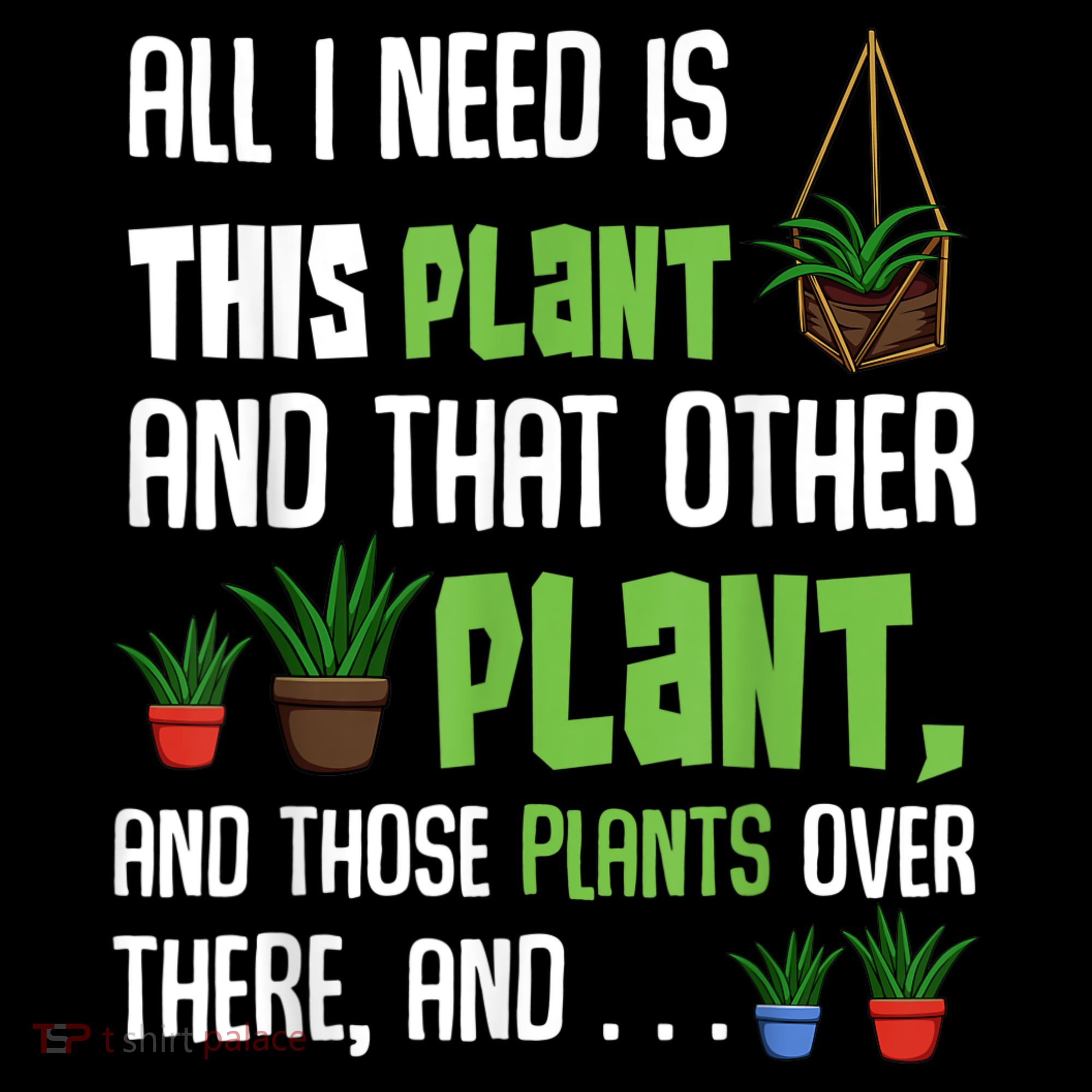 All I Need Is This Plant And That Other Plant Lover Coffee Mug