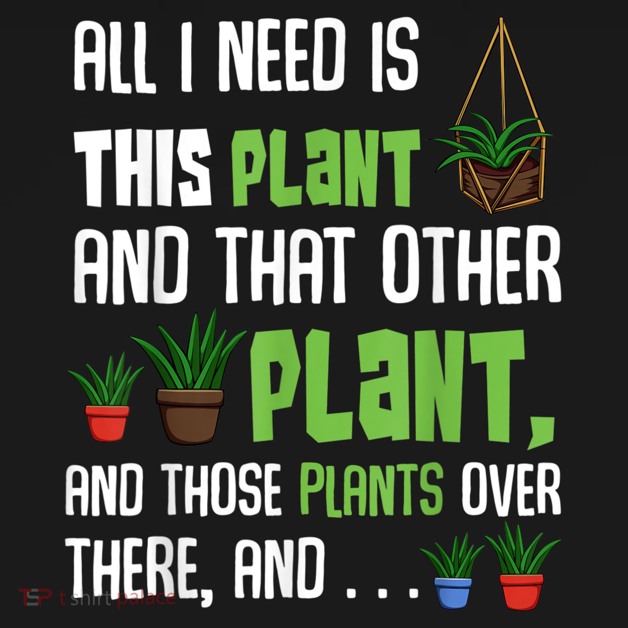 All I Need Is This Plant And That Other Plant Lover Women's Hoodie