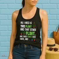 All I Need Is This Plant And That Other Plant Lover Women's Tank Top thumb 2