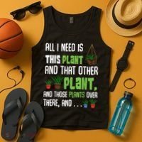 All I Need Is This Plant And That Other Plant Lover Tank Top thumb 4