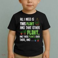 All I Need Is This Plant And That Other Plant Lover Toddler T-Shirt thumb 2