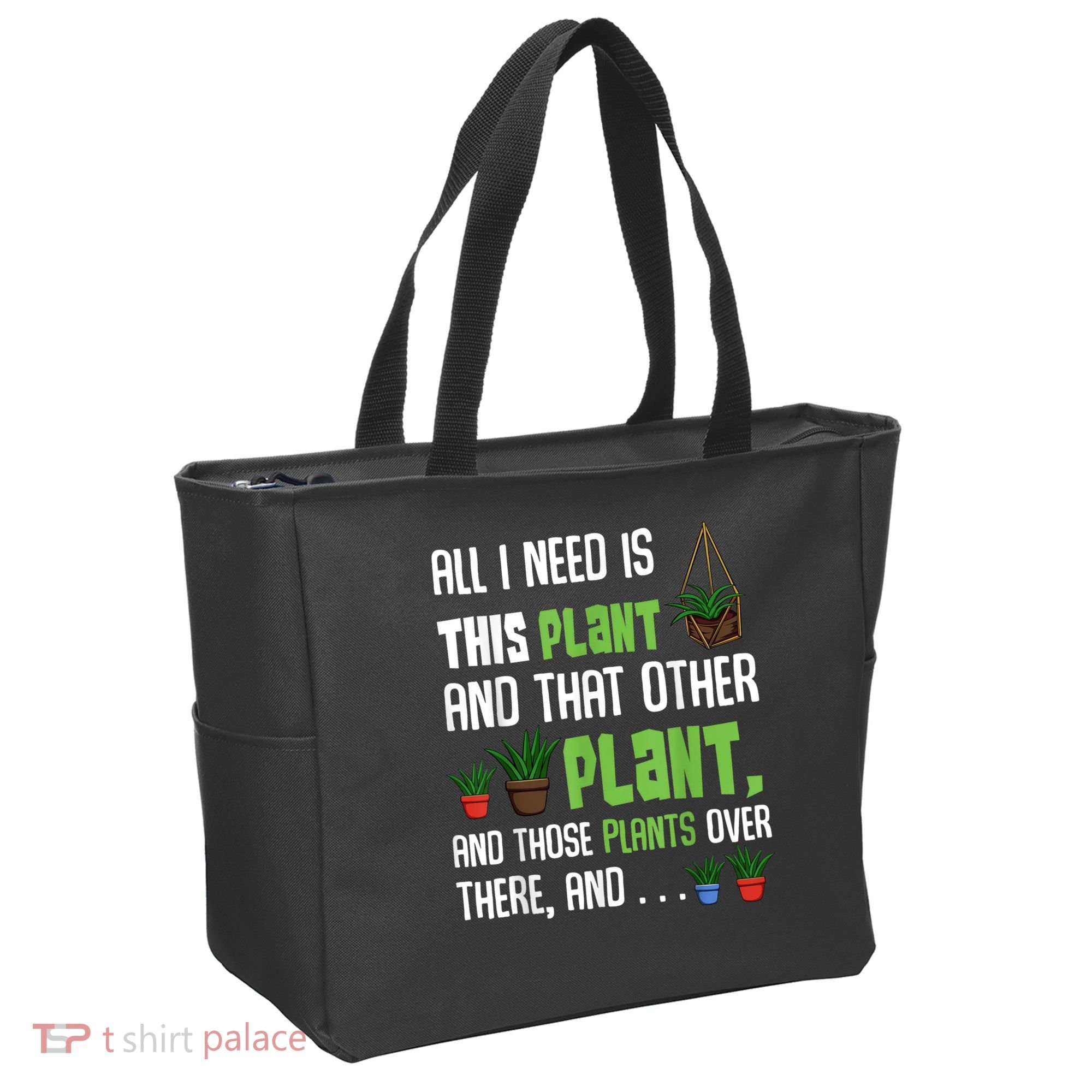 All I Need Is This Plant And That Other Plant Lover Tote Bag