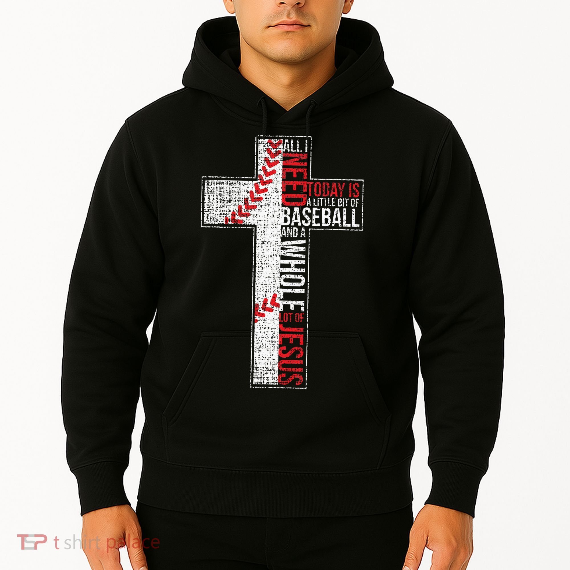 All I Need Is Baseball & Jesus Christian Cross Faith Hoodie