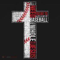 All I Need Is Baseball & Jesus Christian Cross Faith T-Shirt thumb 7