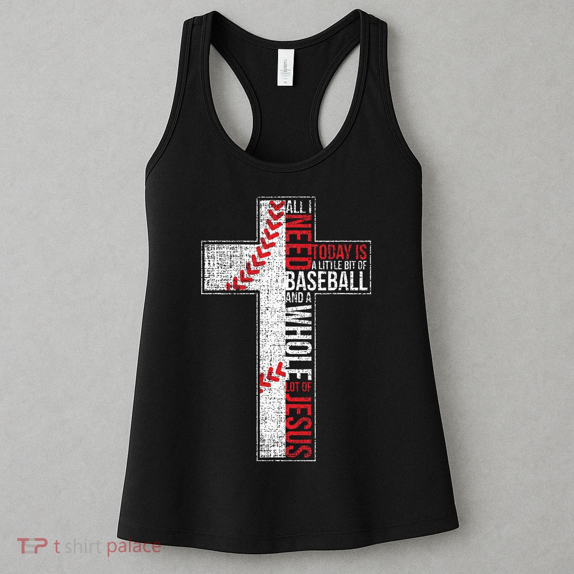 All I Need Is Baseball & Jesus Christian Cross Faith Women's Tank Top