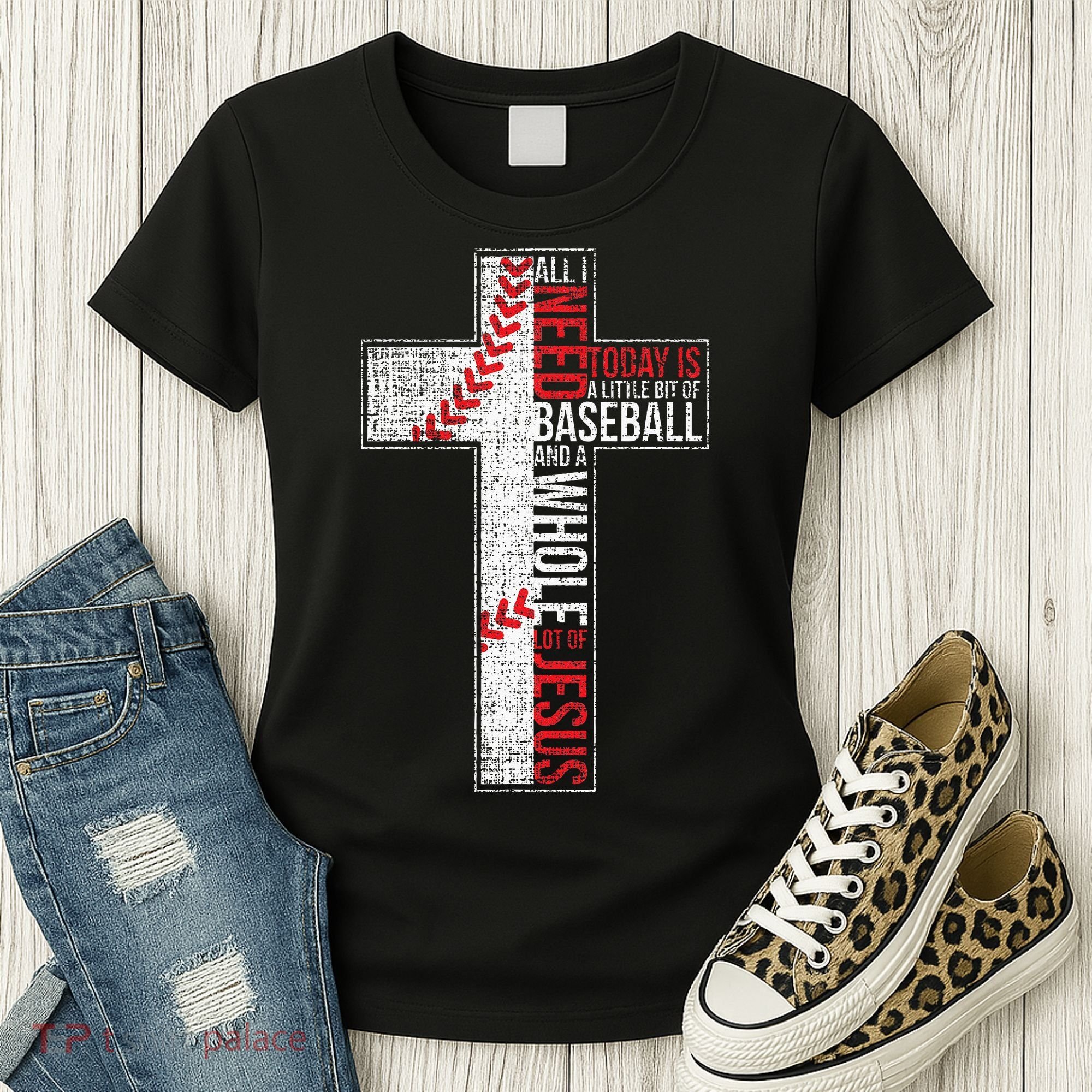 All I Need Is Baseball & Jesus Christian Cross Faith Women's T-Shirt