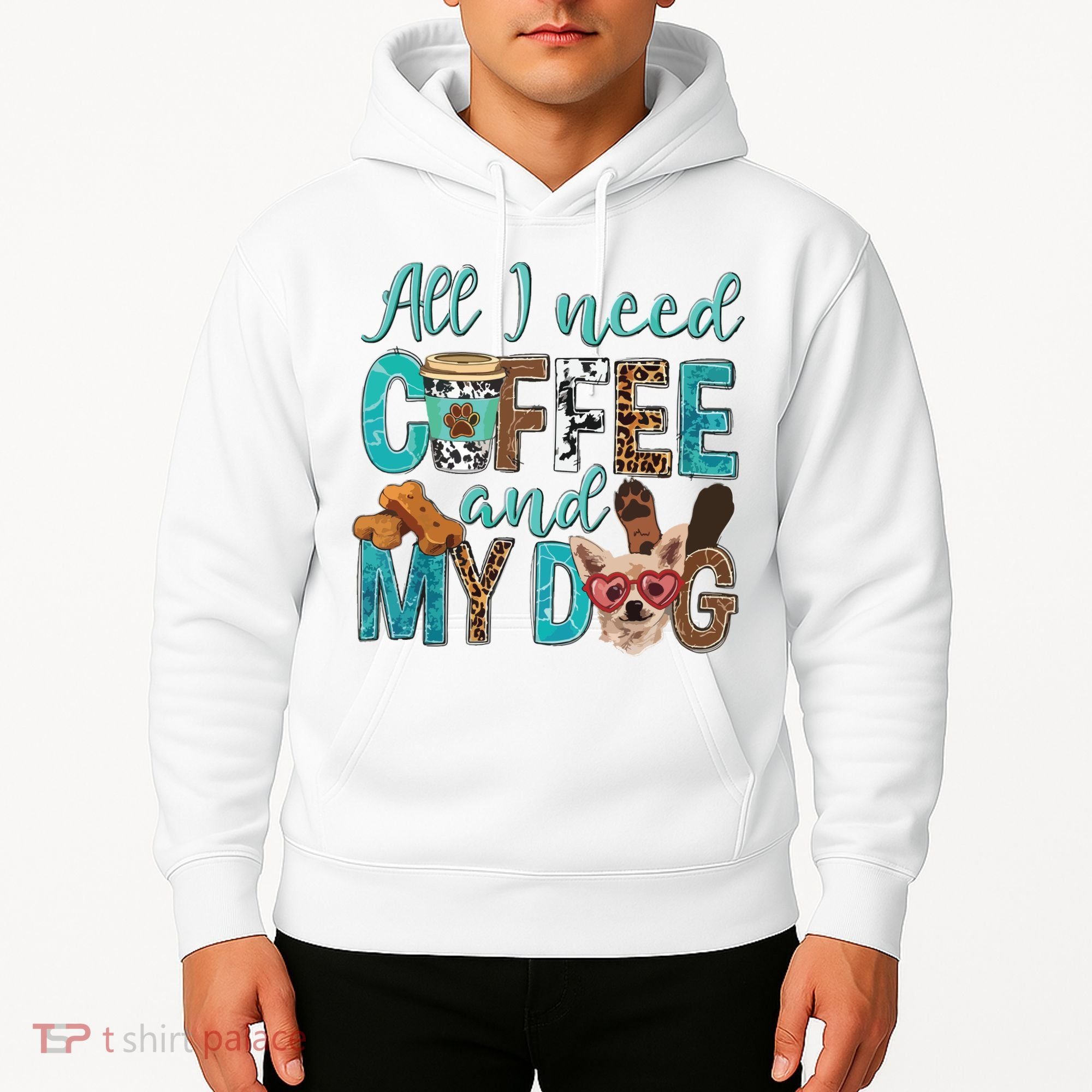 All I Need Is Coffee And My Dog Leopard Coffee Lover Hoodie