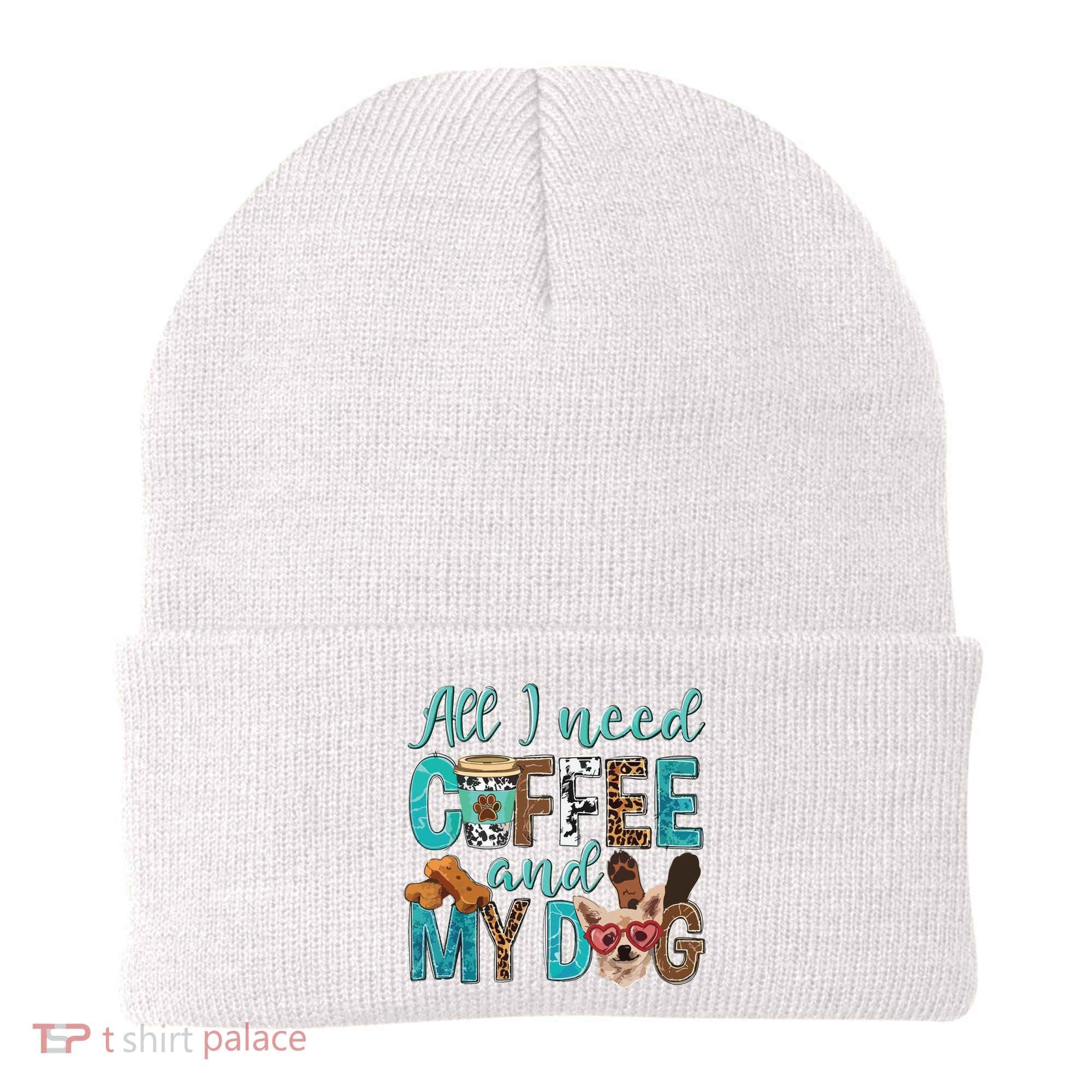 All I Need Is Coffee And My Dog Leopard Coffee Lover Beanie