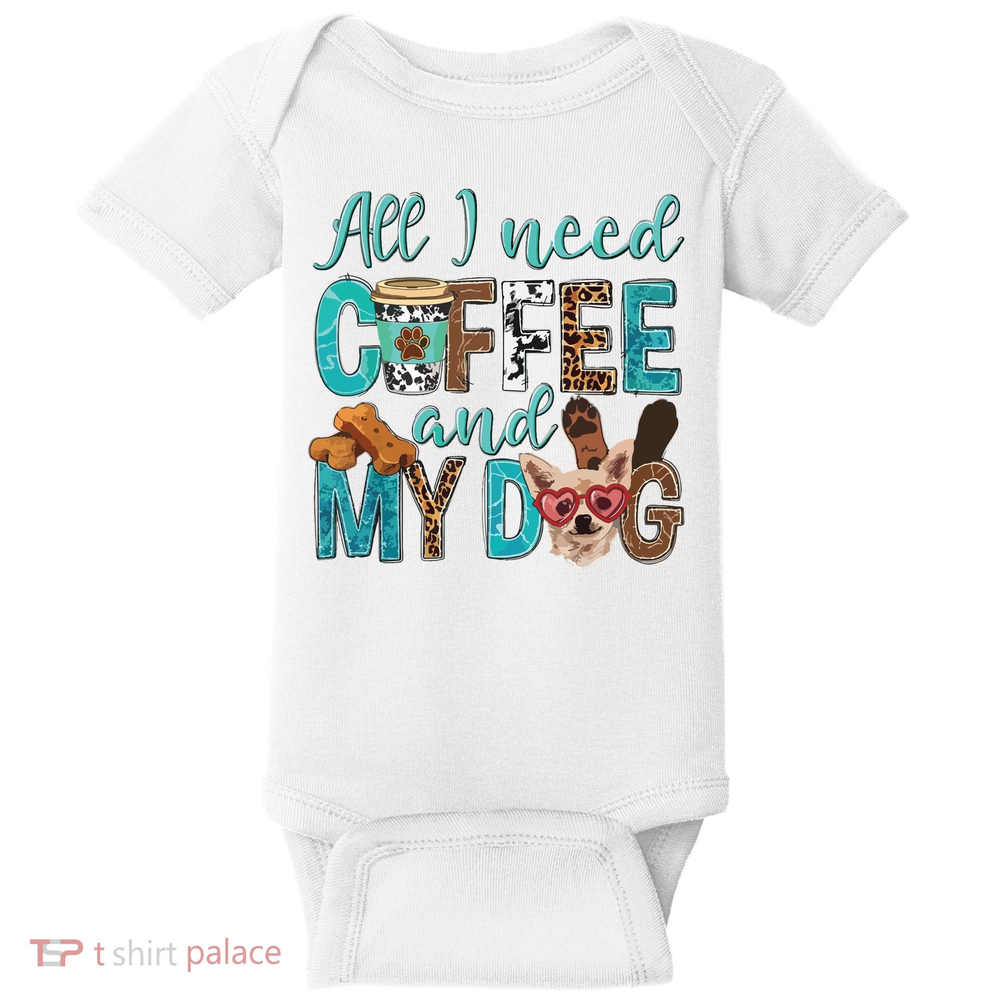 All I Need Is Coffee And My Dog Leopard Coffee Lover Baby Bodysuit