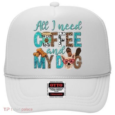 All I Need Is Coffee And My Dog Leopard Coffee Lover Hat
