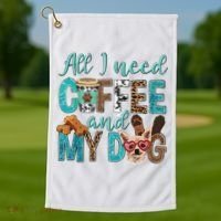 All I Need Is Coffee And My Dog Leopard Coffee Lover Golf Towel thumb 1