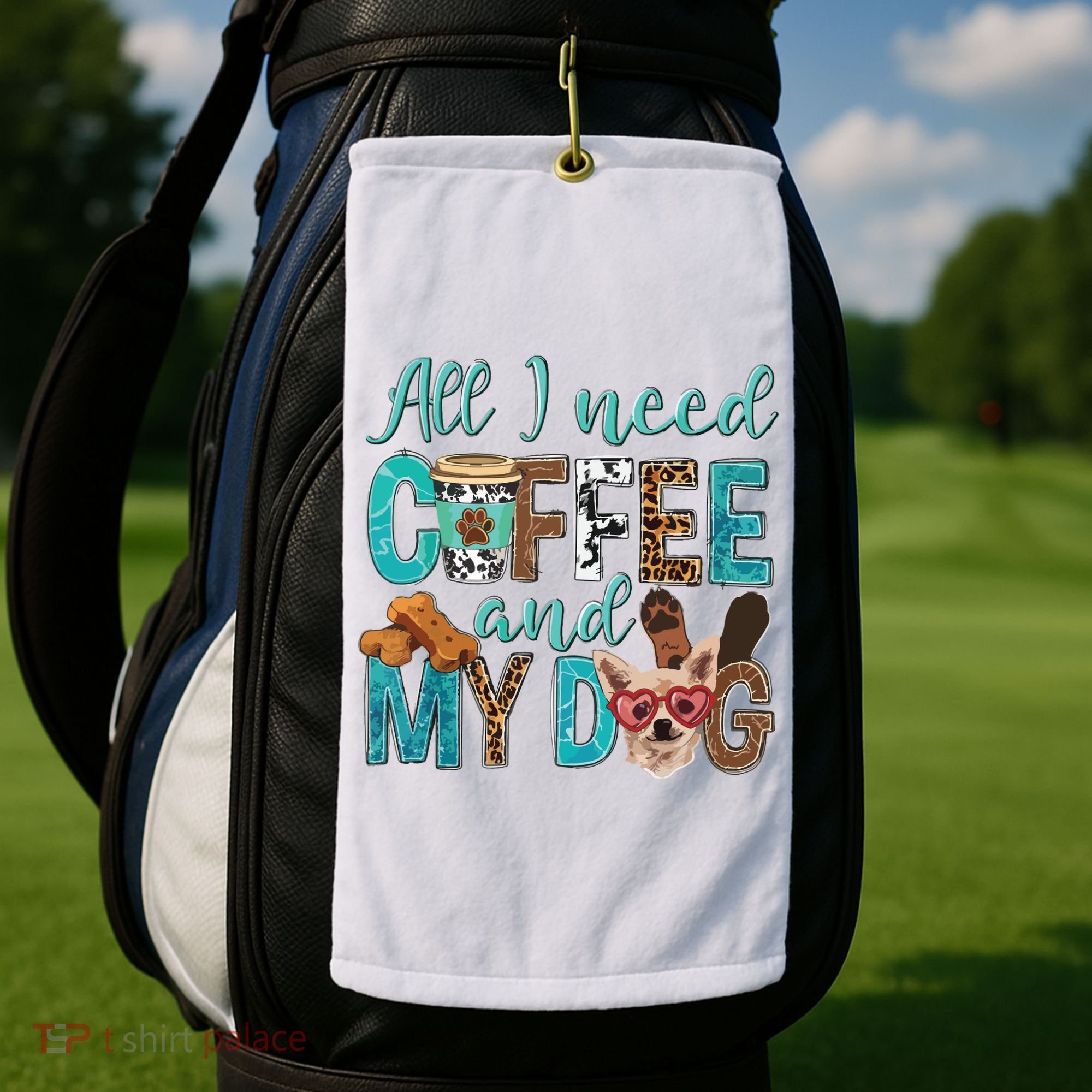 All I Need Is Coffee And My Dog Leopard Coffee Lover Golf Towel