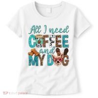 All I Need Is Coffee And My Dog Leopard Coffee Lover Women's T-Shirt thumb 0