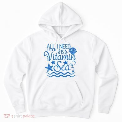 All I Need Is Vitamin Sea Hoodie
