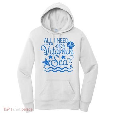 All I Need Is Vitamin Sea Women's Hoodie