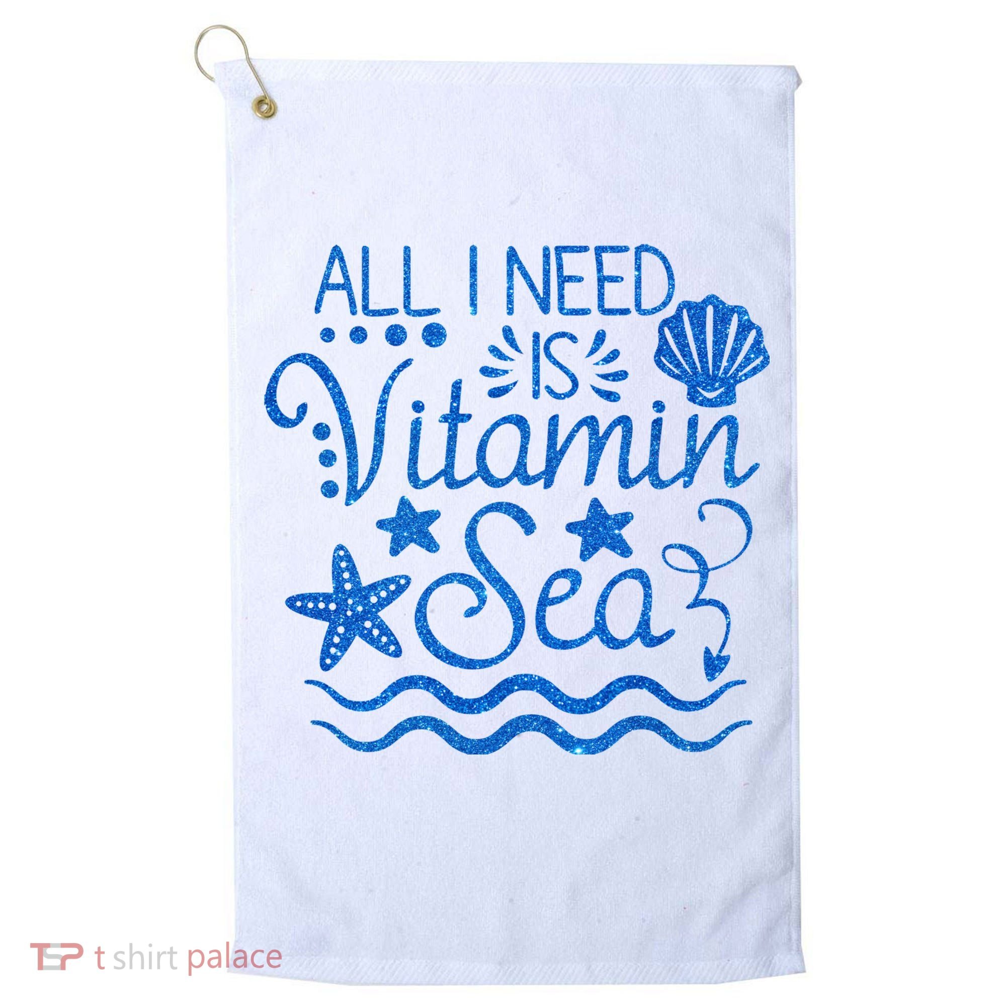 All I Need Is Vitamin Sea Golf Towel