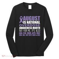August Is National Overdose Awareness Month Purple Ribbon Long Sleeve Shirt thumb 0