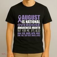 August Is National Overdose Awareness Month Purple Ribbon T-Shirt thumb 3