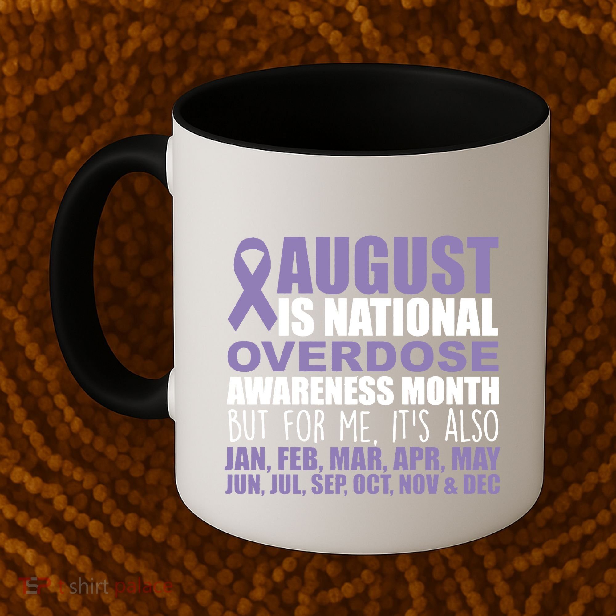 August Is National Overdose Awareness Month Purple Ribbon Coffee Mug