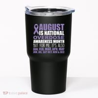 August Is National Overdose Awareness Month Purple Ribbon Tumbler thumb 0