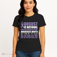 August Is National Overdose Awareness Month Purple Ribbon Women's T-Shirt thumb 4