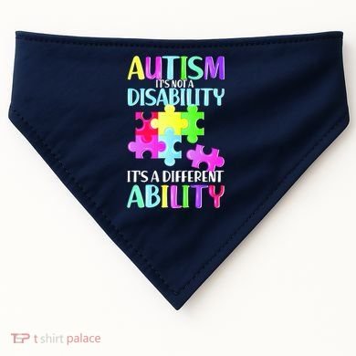 Autism It's Not A Disability It's An Ability Awareness Puzzle USA-Made Doggie Bandana