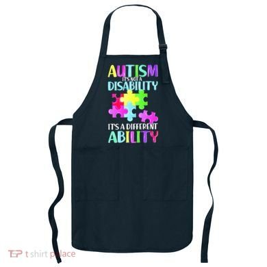 Autism It's Not A Disability It's An Ability Awareness Puzzle Apron