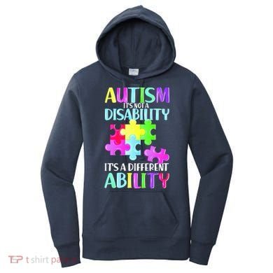 Autism It's Not A Disability It's An Ability Awareness Puzzle Women's Hoodie