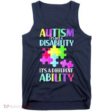Autism It's Not A Disability It's An Ability Awareness Puzzle Tank Top