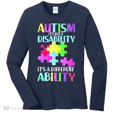 Autism It's Not A Disability It's An Ability Awareness Puzzle Women's Long Sleeve Shirt