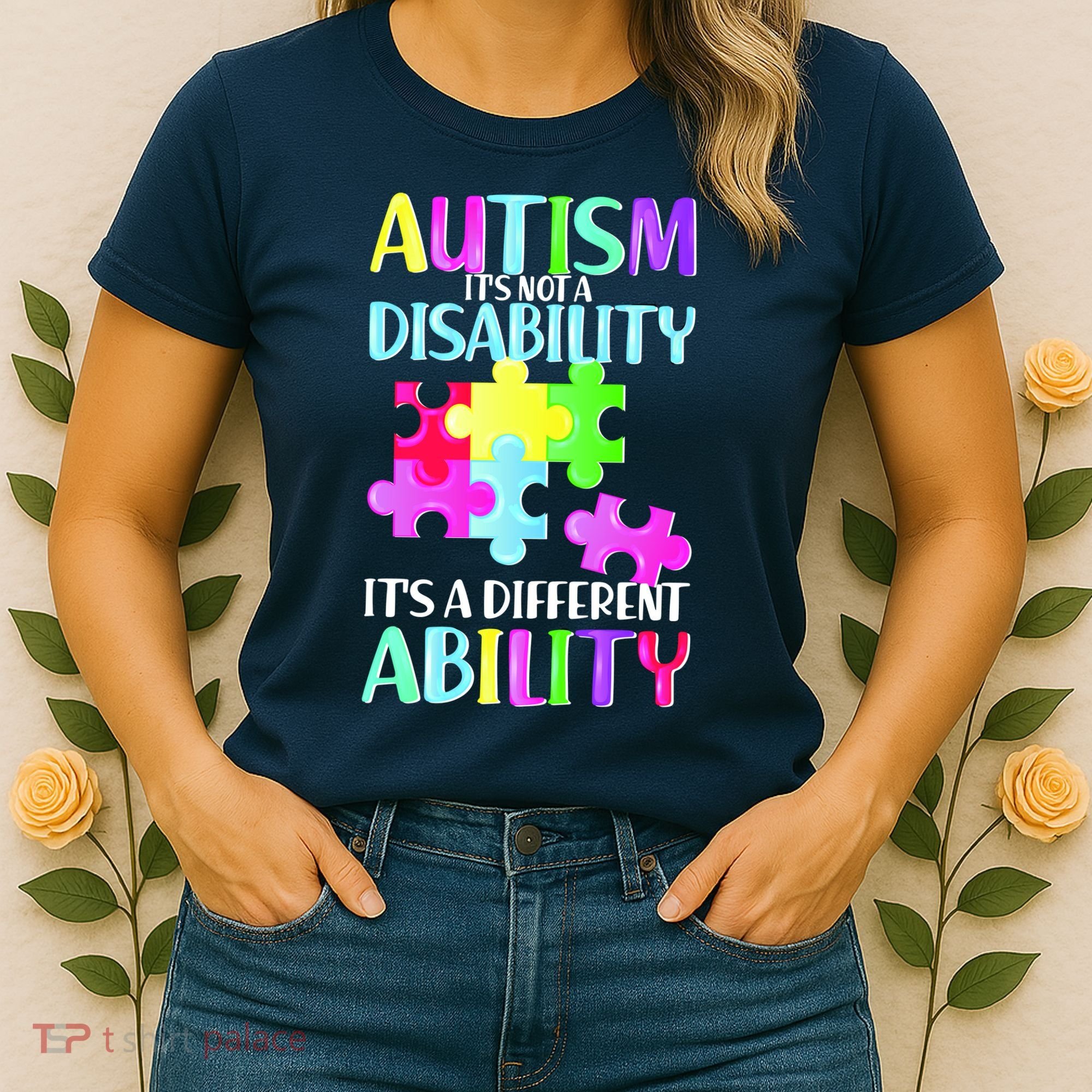 Autism It's Not A Disability It's An Ability Awareness Puzzle Women's T-Shirt