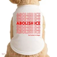 Abolish Ice No Human Is Illegal Doggie Tank thumb 0