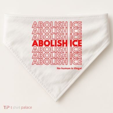 Abolish Ice No Human Is Illegal USA-Made Doggie Bandana