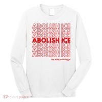 Abolish Ice No Human Is Illegal Long Sleeve Shirt thumb 0