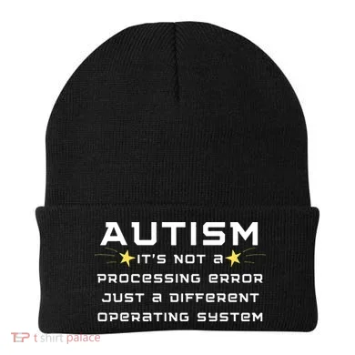 Autism It's not a processing error Beanie