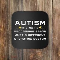 Autism It's not a processing error Coaster thumb 0