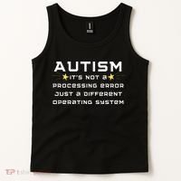 Autism It's not a processing error Tank Top thumb 2