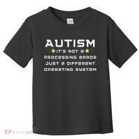 Autism It's not a processing error Toddler T-Shirt thumb 0