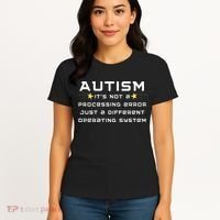 Autism It's not a processing error Women's T-Shirt thumb 4