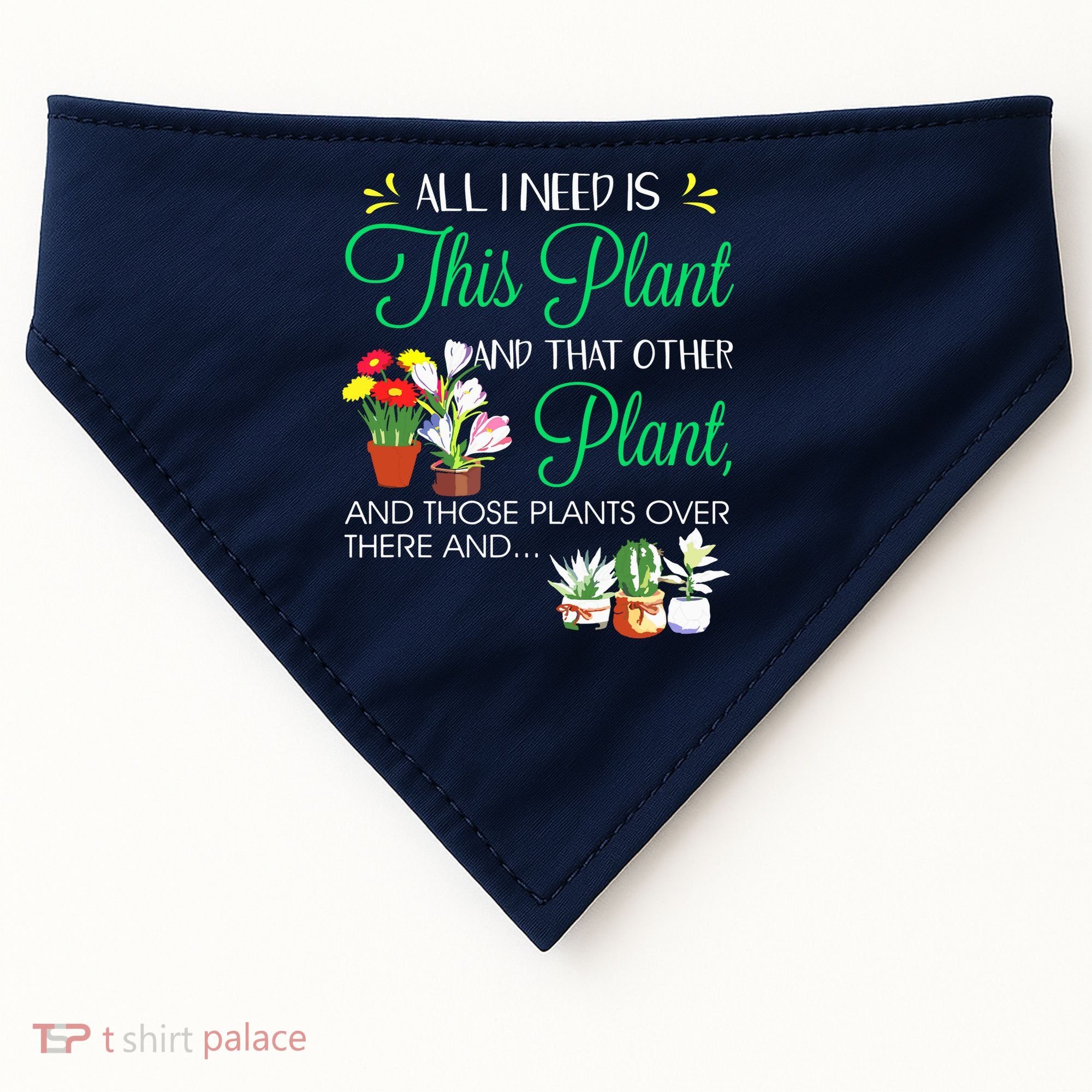 All I Need Is This Plant Gardening Plants Lover Gardener USA-Made Doggie Bandana