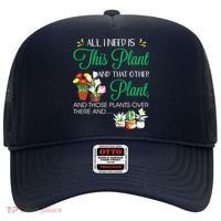 All I Need Is This Plant Gardening Plants Lover Gardener Hat thumb 0