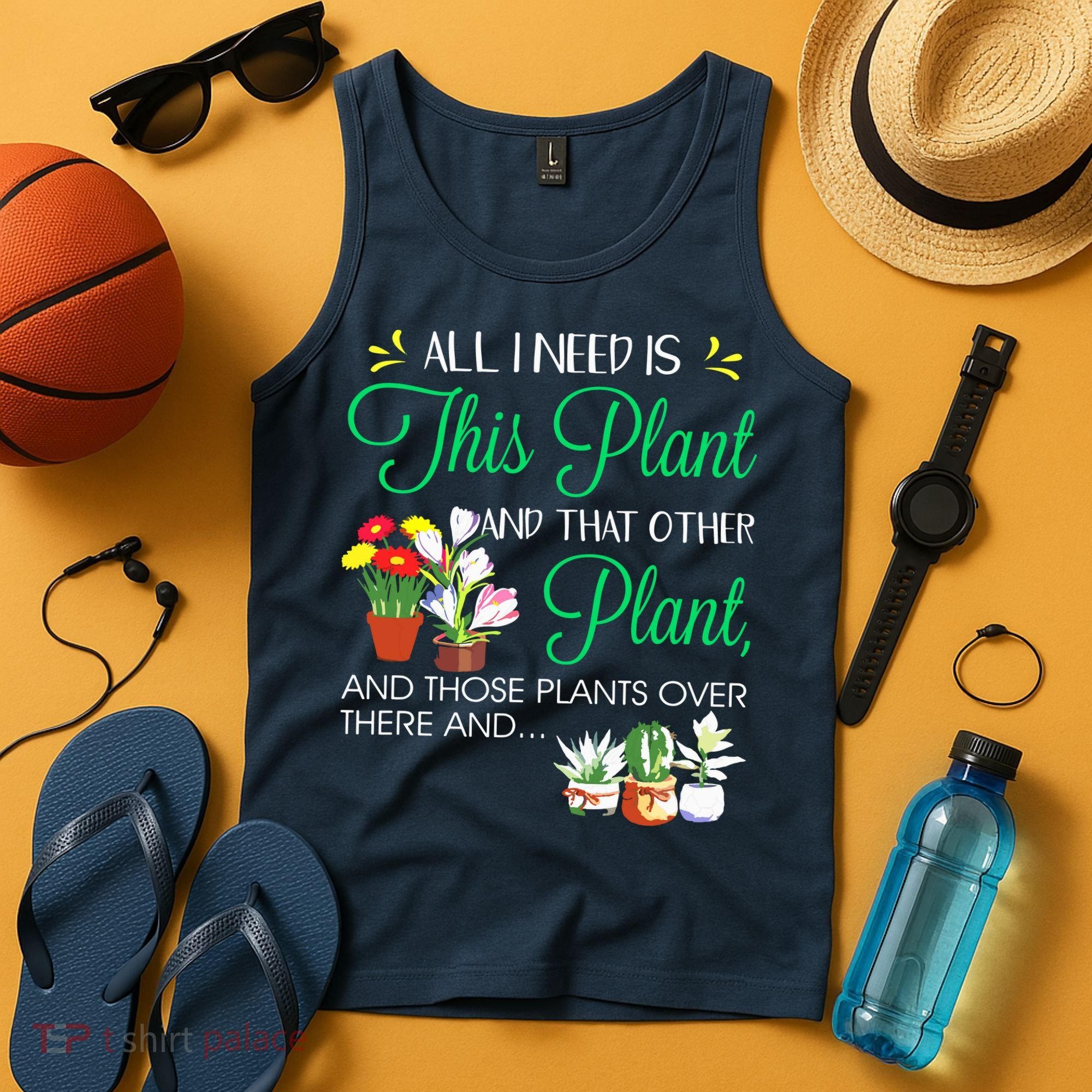 All I Need Is This Plant Gardening Plants Lover Gardener Tank Top