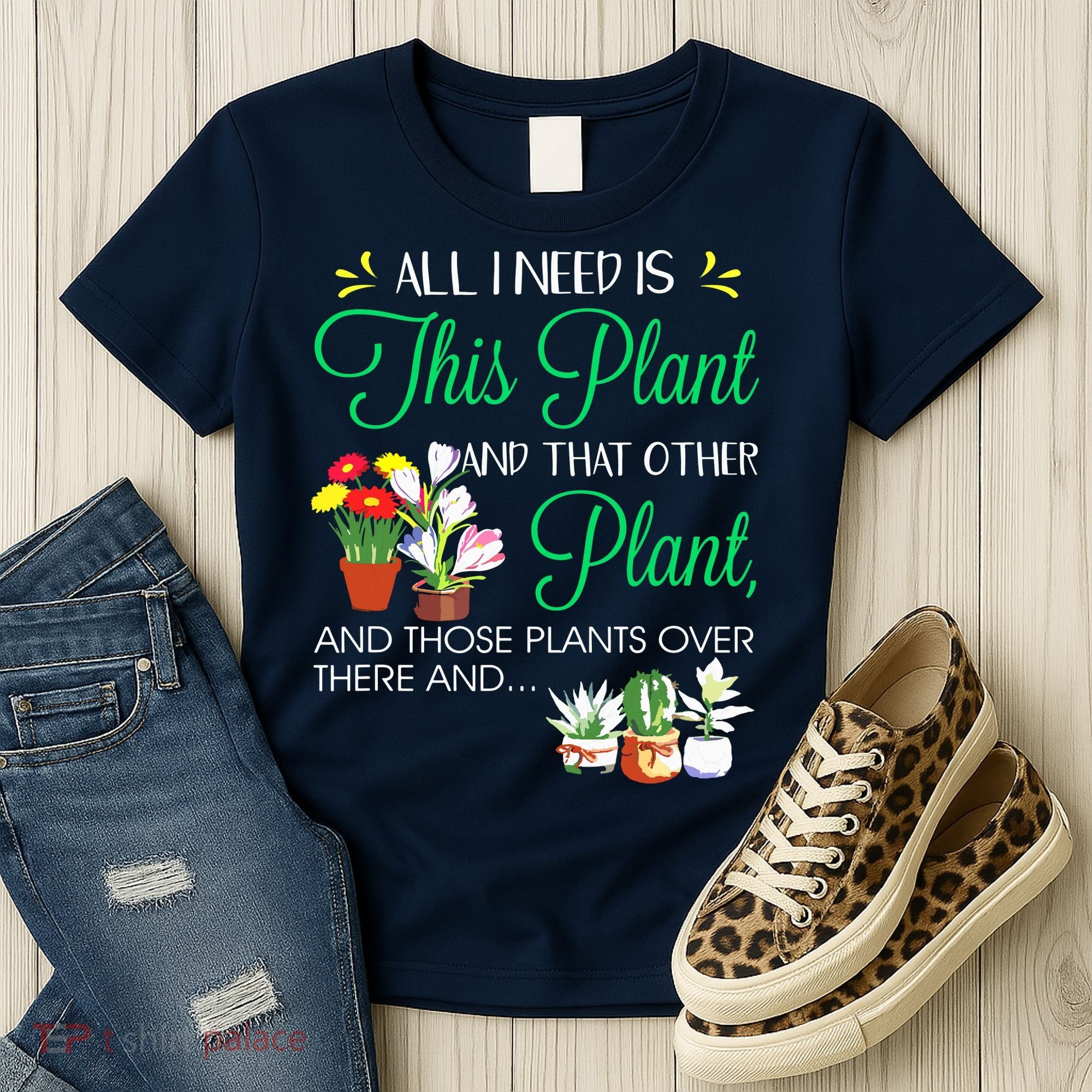 All I Need Is This Plant Gardening Plants Lover Gardener Women's T-Shirt