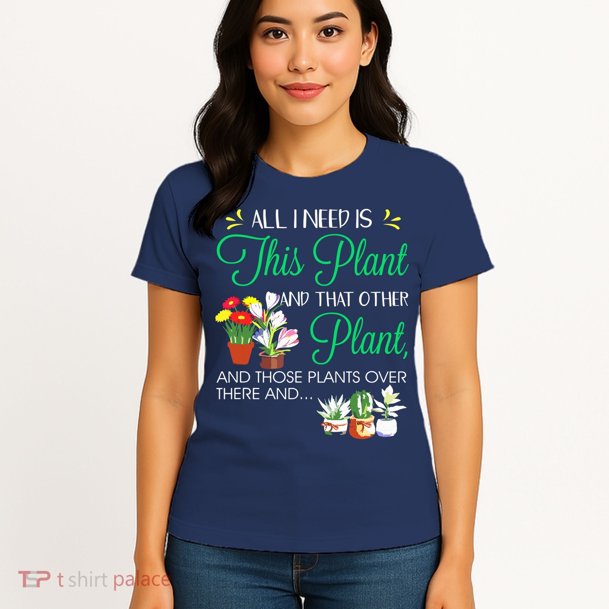 All I Need Is This Plant Gardening Plants Lover Gardener Women's T-Shirt