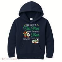 All I Need Is This Plant Gardening Plants Lover Gardener Kids Hoodie thumb 0