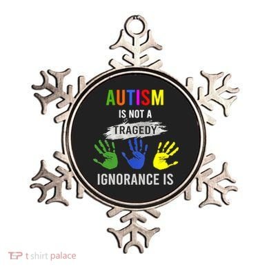 Autism Is Not A Tragedy Ignorance Is Funny Autism Ornament
